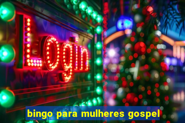 bingo para mulheres gospel